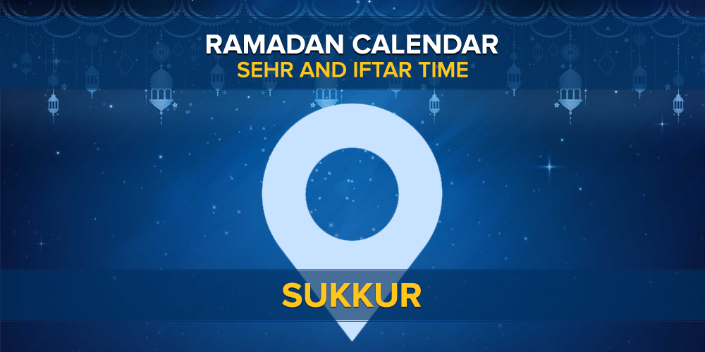 Sukkur RAMADAN TIMING