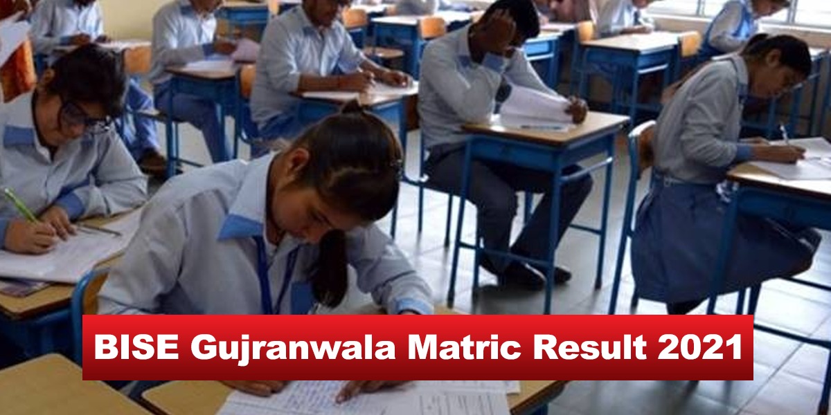 Gujranwala Matric results 2021
