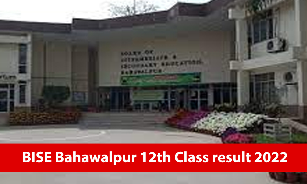 BISE Bahawalpur 12th Class result 2022