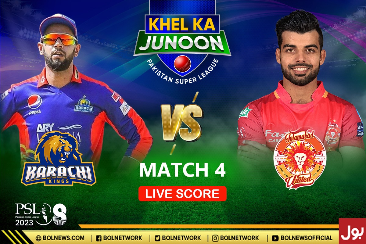 PSL Live Score Update | Karachi Kings vs Islamabad United Live Score | KK vs IU Match 4