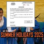 Summer Holidays 2025 Announced; Notification Issued