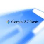 Google Launches Gemini 3.7 Flash With Huge Upgrades & Lower Costs