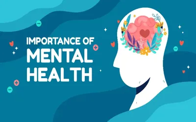 Importance of mental health in daily life