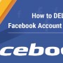 How to Permanently Delete Your Facebook Account