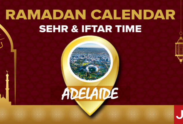 Ramadan Calendar Adelaide 2023 – Sehri and Iftar timing in Adelaide