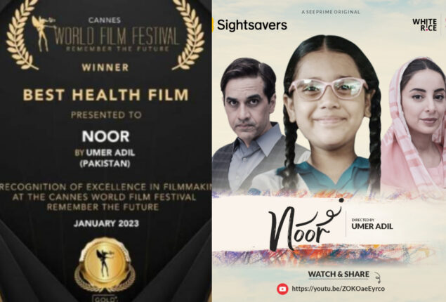 Pakistani short film “Noor” wins ‘Best Health Film’ award at Cannes Film Festival 