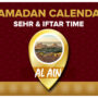 Ramadan Calendar Al Ain 2023 – Sehri and Iftar timing in Al Ain