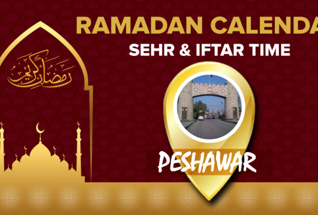Ramadan Calendar Peshawar 2023 – Sehri and Iftar timing in Peshawar
