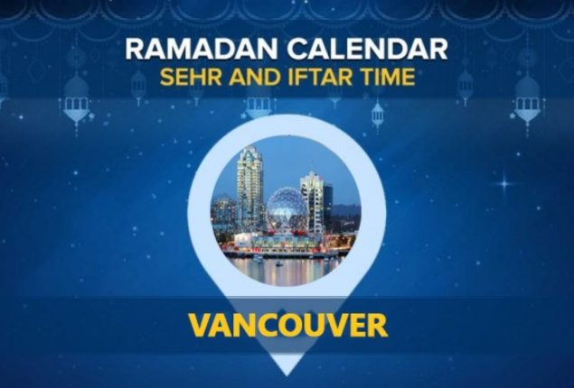 Vancouver Ramadan Calendar 2024: Sehri & Iftar timing Vancouver